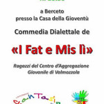 2015-01-04 Commedia dialettale i Fat e Mis lì BERCETO